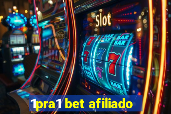 1pra1 bet afiliado